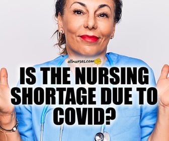 Is the Nursing Shortage Critical Due to Covid?