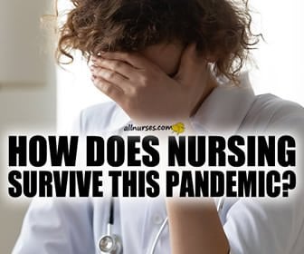 How does the field of Nursing survive a pandemic?