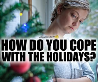 How do you cope with the Holidays?