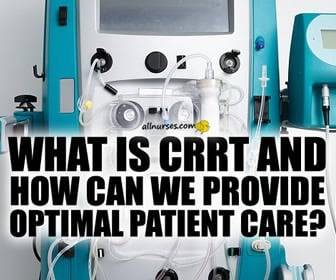 CRRT: Providing Optimal Patient Care