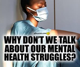 Nurses are often reluctant to reveal mental health issues