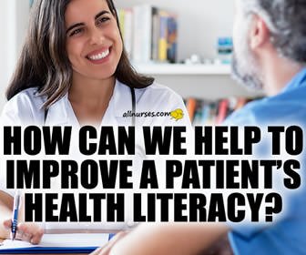 Effective Strategies For Nurses to Promote Patient Health Literacy