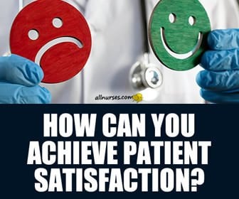 How do you achieve patient satisfaction?