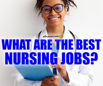 What are the best nursing jobs?