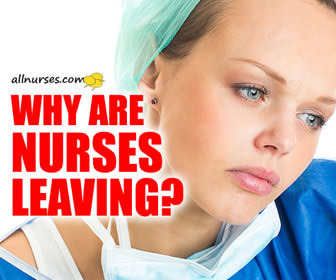Burnout: Nurses leaving the bedside