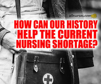 Nursing Shortages Past and Present