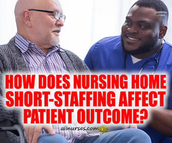 Nursing Homes Short Staffing Causes and Effects