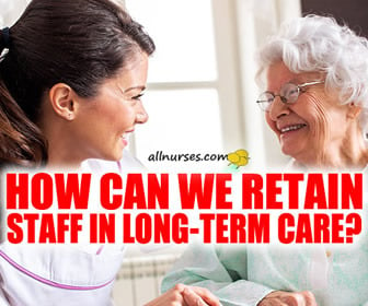 Retaining Staff in Long-Term Care