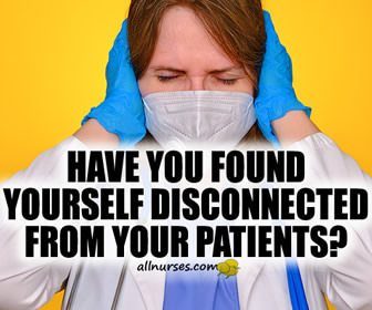 Have you found yourself completely disconnected from your patients?
