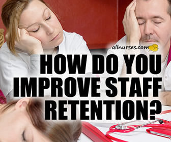 What methods have you used to improve staff retention?