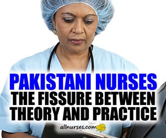 How can Pakistani Nurses overcome the breach between theoretical and practical knowledge?