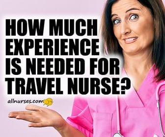 How much experience is needed for travel nurse?