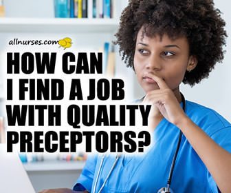 How can I find a job with quaility preceptors?