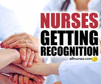 Nurses Getting The Recognition They Deserve