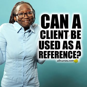 Using A Patient As A Job Reference