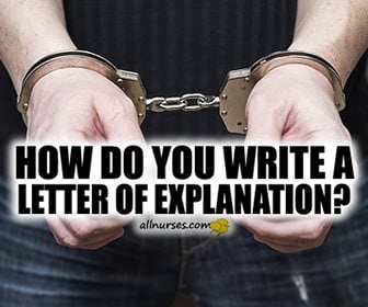 Criminal Infraction? Writing a Letter of Explanation to the BON