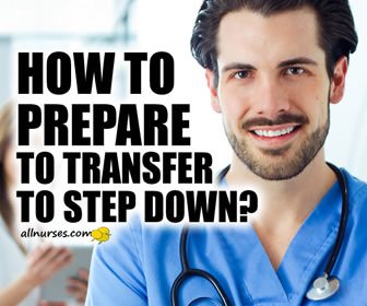 How to prepare to transfer to step down?