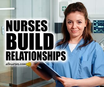 Nurses Build Relationships