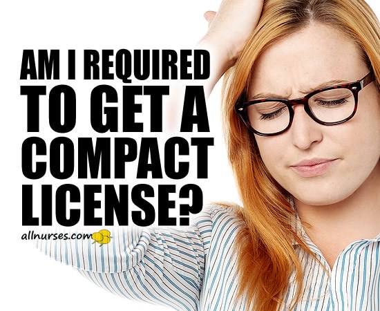 Am I required to get a compact license?