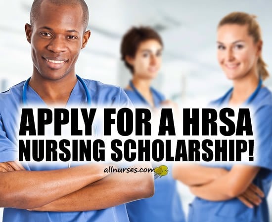 Apply for HRSA Nursing Scholarship!