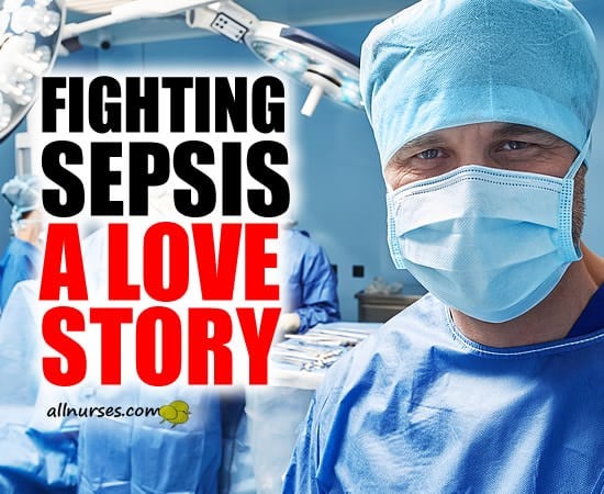 Fighting Sepsis: I Love Story