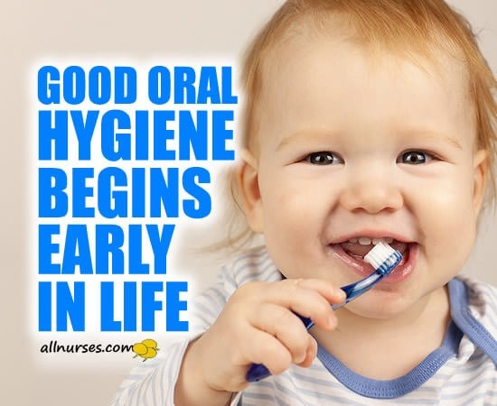 Good Oral Hygiene Begins Early In Life