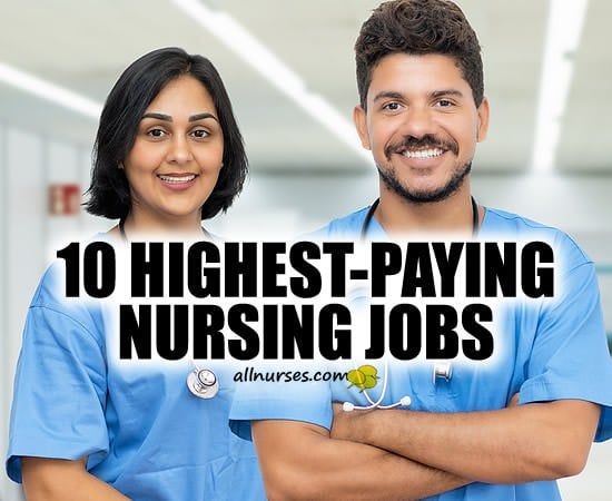 10 Highest-Paying Nursing Jobs