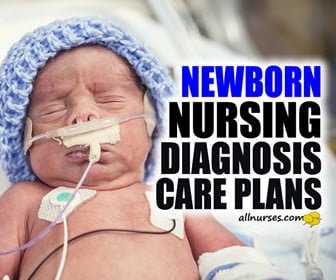 Newborn Nursing Diagnosis & Care Plan