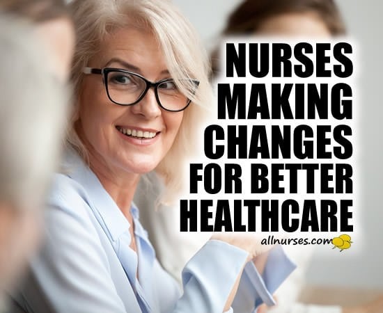 Nurses making changes for better healthcare