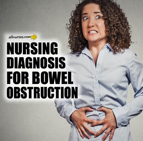 Nursing Diagnosis for Bowel Obstruction