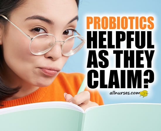 Probiotics: Helpful as they claim?