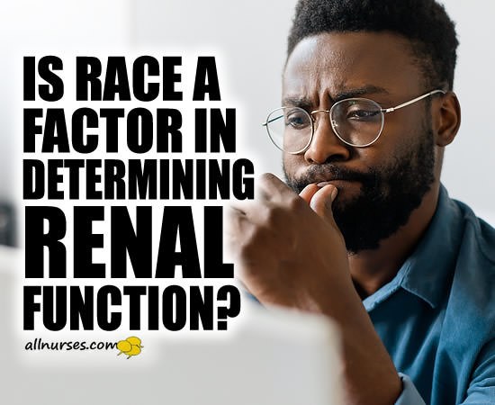 Is race a factor in determining renal function?