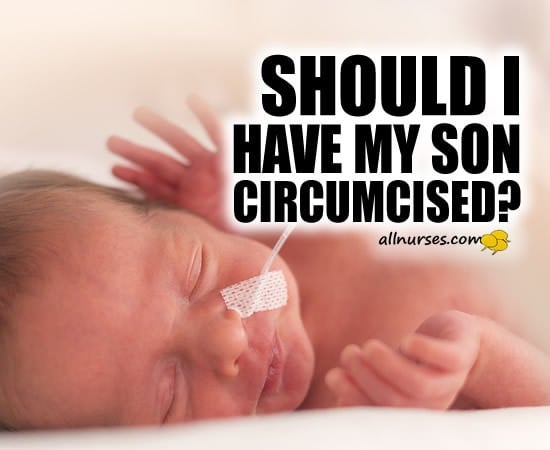 Should I Have My Infant Son Circumcised?