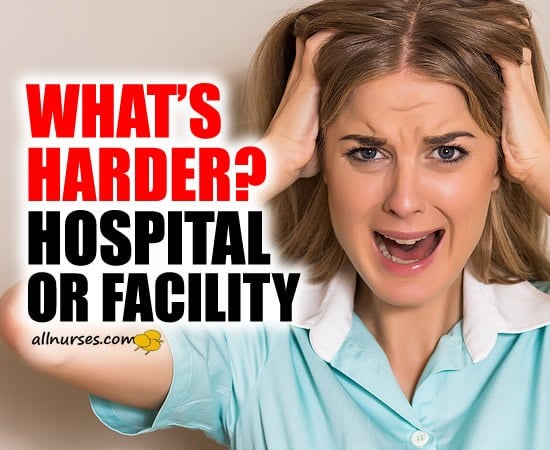 What is harder: Hospital or facility?