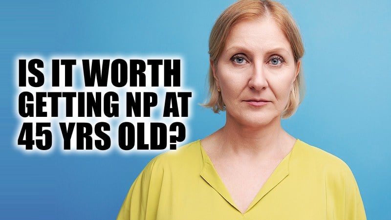Becoming an NP after 45