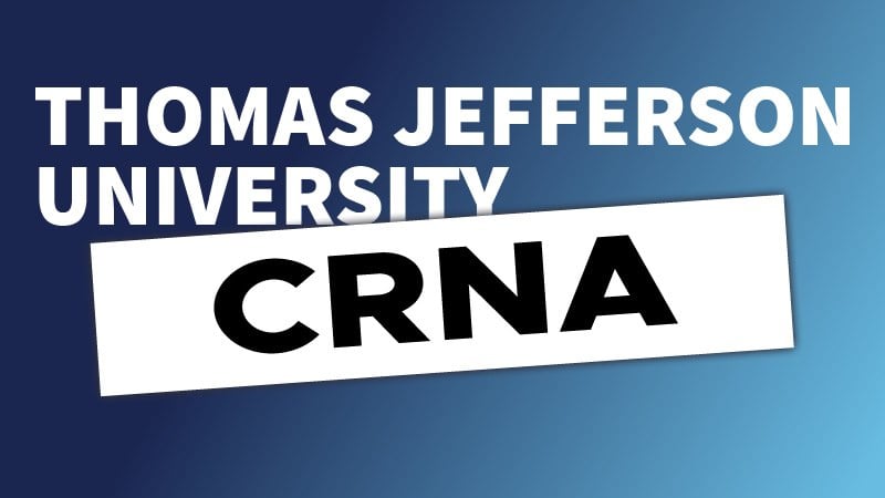 Thomas Jefferson University CRNA 2024 application