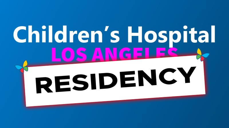 Children's Hospital Los Angeles March 2024 Cohort