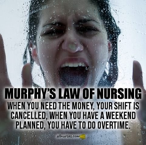 What's your Murphy's Law for Nursing?