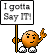 I Gotta Say It